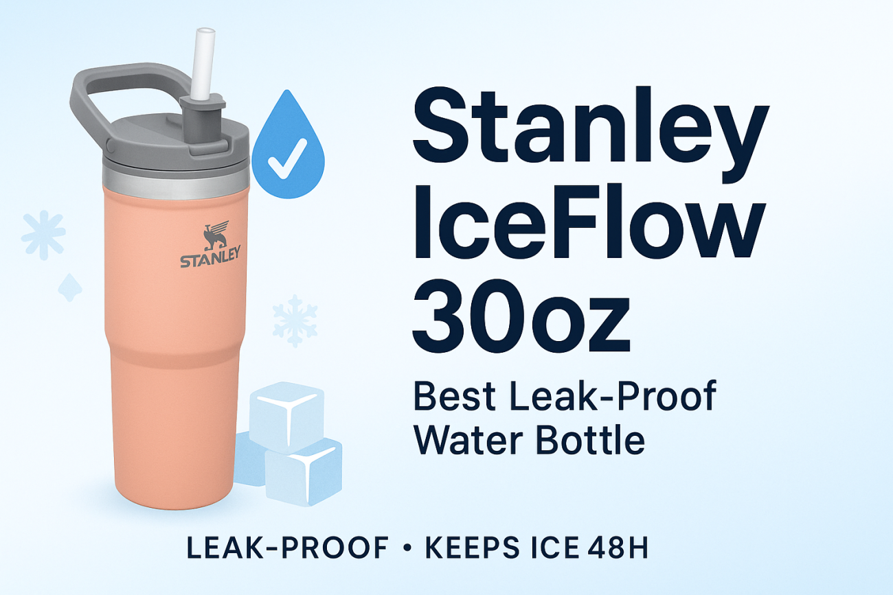 Stanley IceFlow 30oz Tumbler Review: Best Leak-Proof Water Bottle