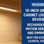 MCGOR 10inch Under Cabinet Lighting Review: Rechargeable, Motion Sensor, and Dimmable – Best for Kitchen, Closets, Stairs