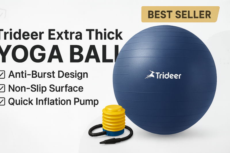 Trideer Extra Thick Yoga Ball Review: Durable, Safe, and Versatile